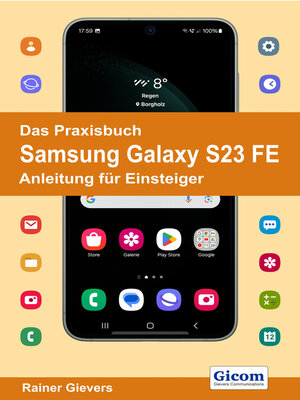 cover image of Das Praxisbuch Samsung Galaxy S23 FE--Anleitung für Einsteiger
